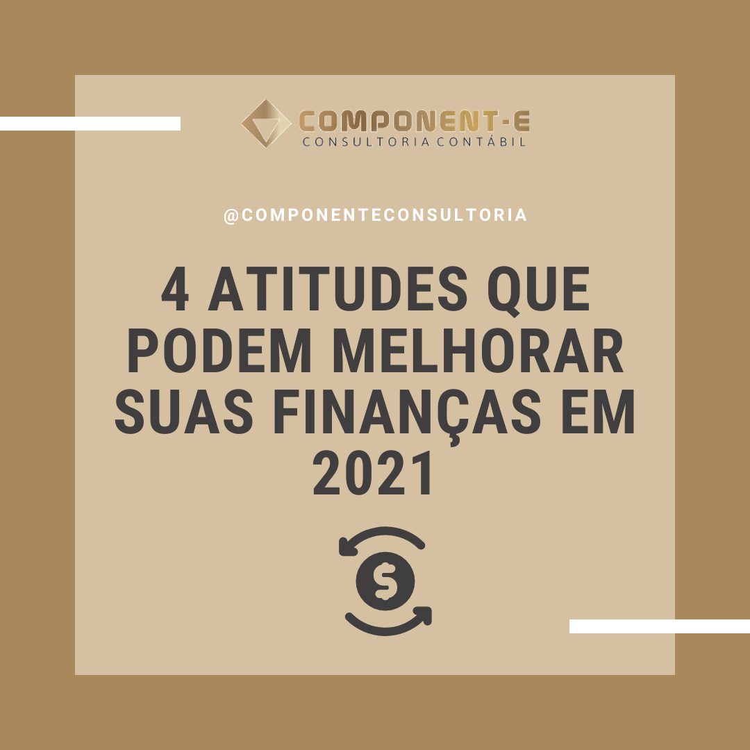 4 atitudes que podem melhorar suas finanças em 2021 Componente